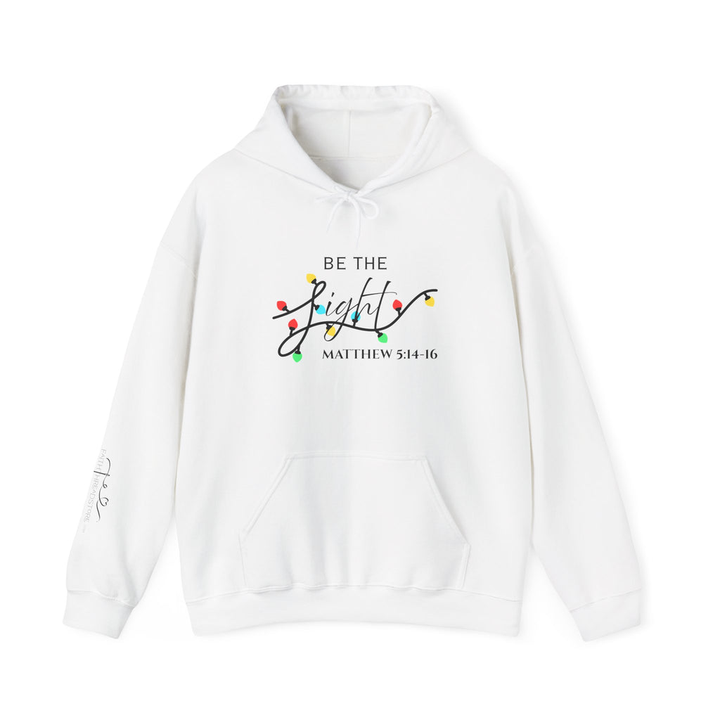 Be the Light Christmas Hoodie | Unisex Holiday Hoodie, Cozy Gift for Friends & Family, Festive Apparel, Inspirational Clothing