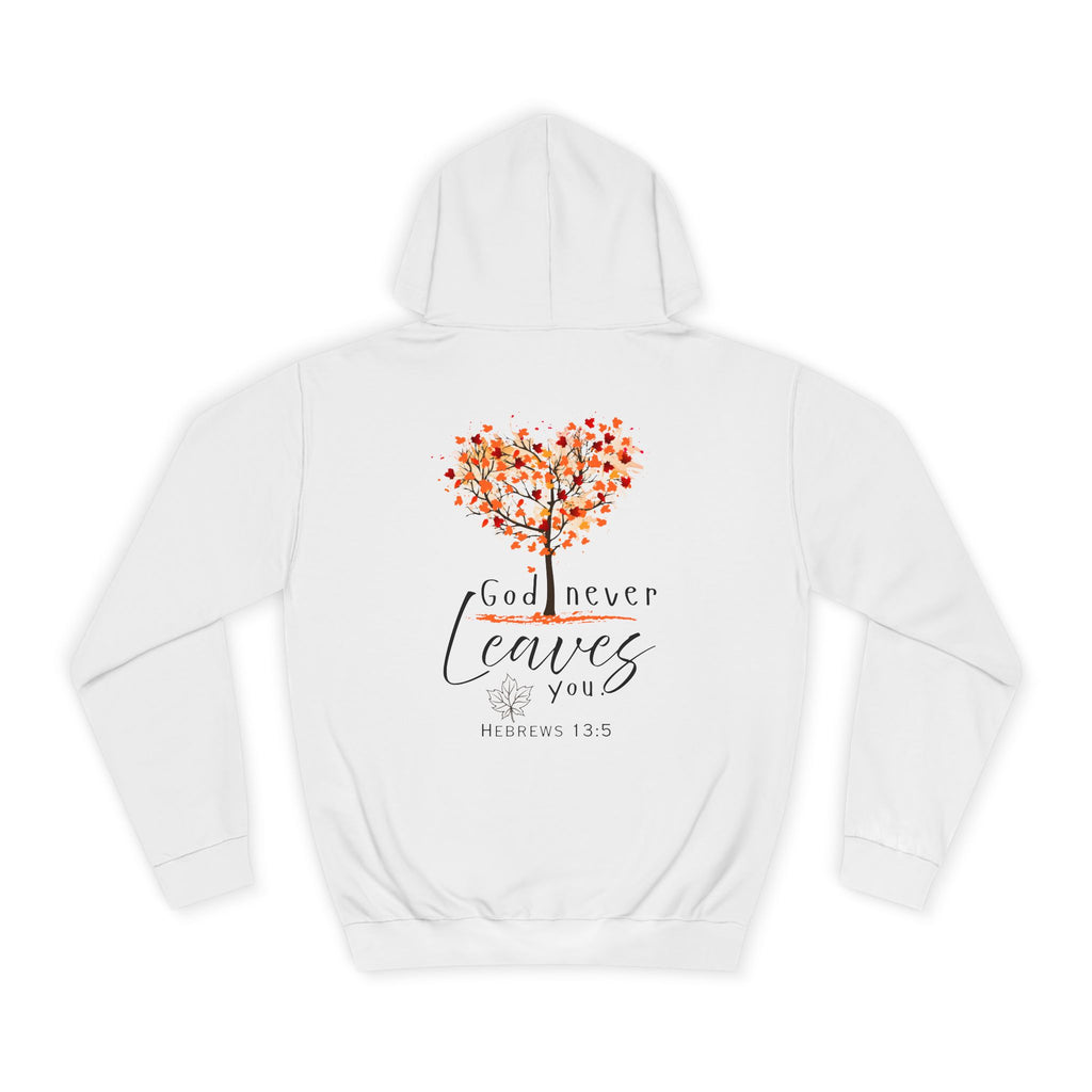 God never leaves you women's faith hoodie