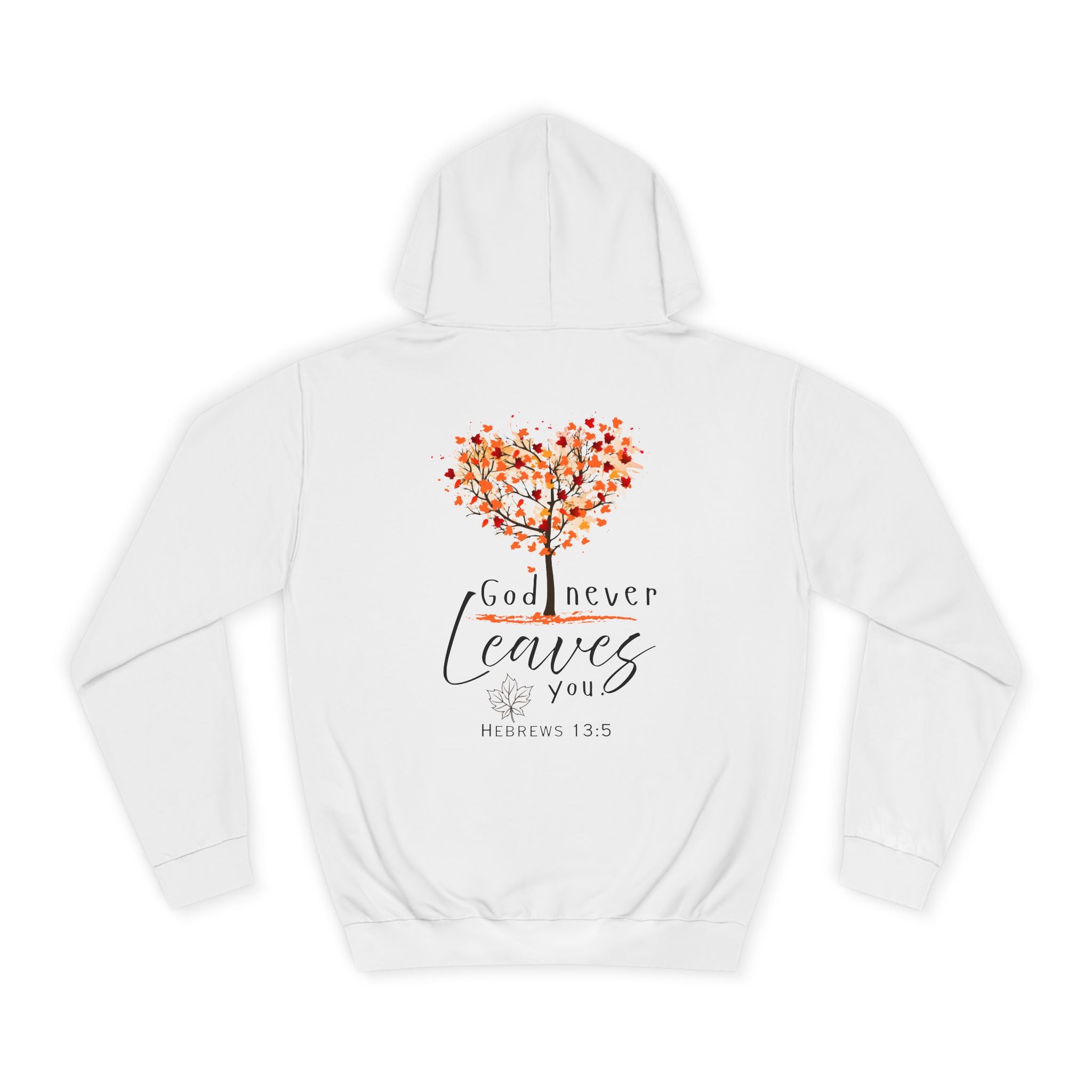 God never leaves you women's faith hoodie