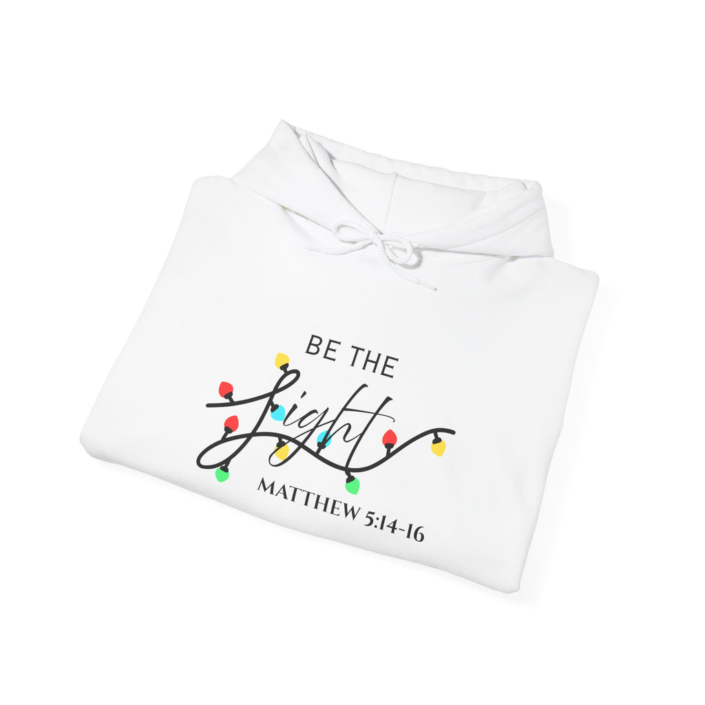 Be the Light Christmas Hoodie | Unisex Holiday Hoodie, Cozy Gift for Friends & Family, Festive Apparel, Inspirational Clothing