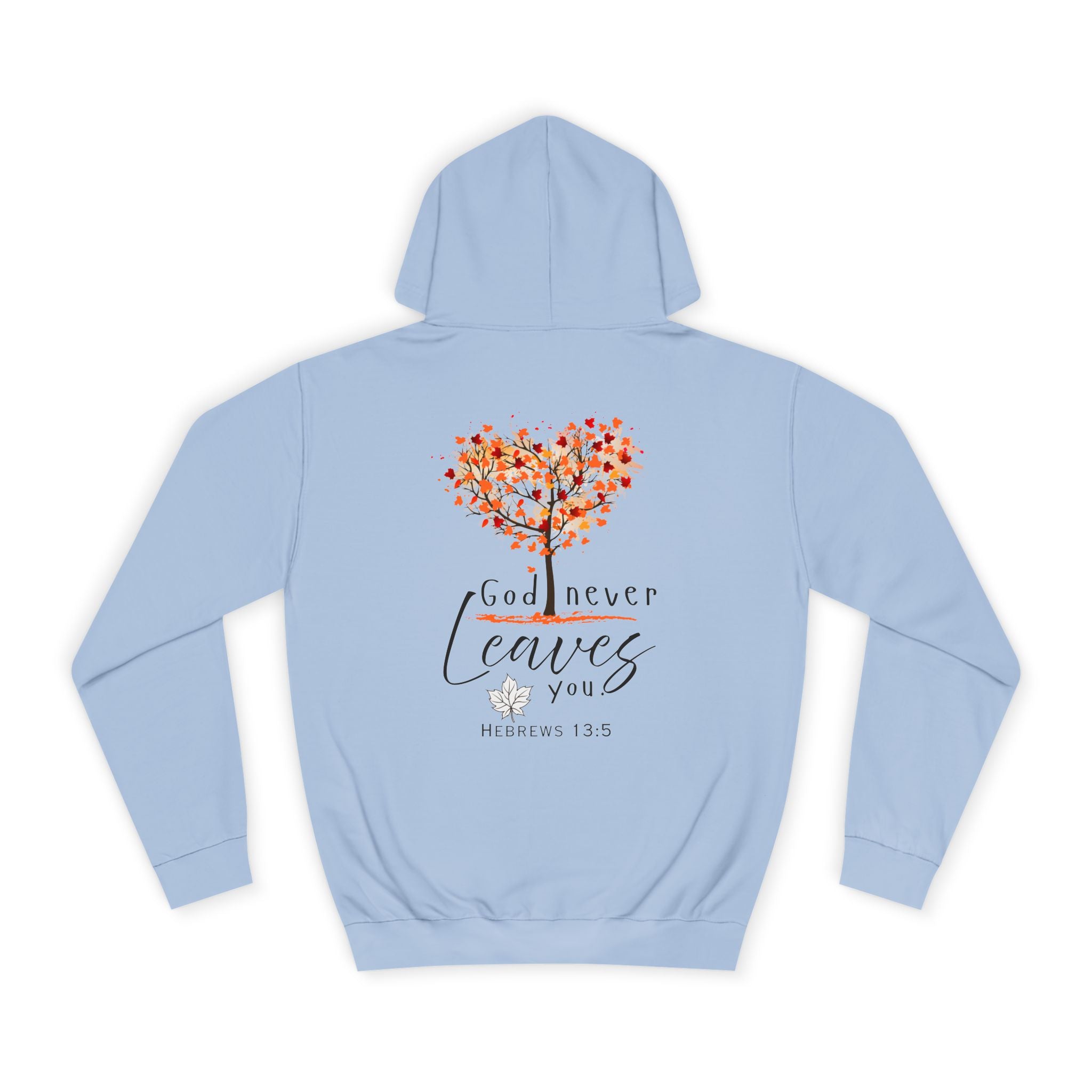 God never leaves you women's faith hoodie