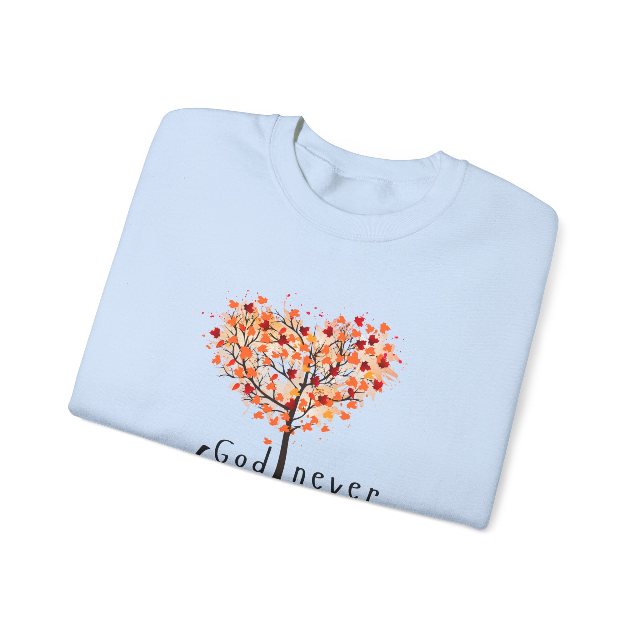 God never leaves women's faith crewneck sweatshirt