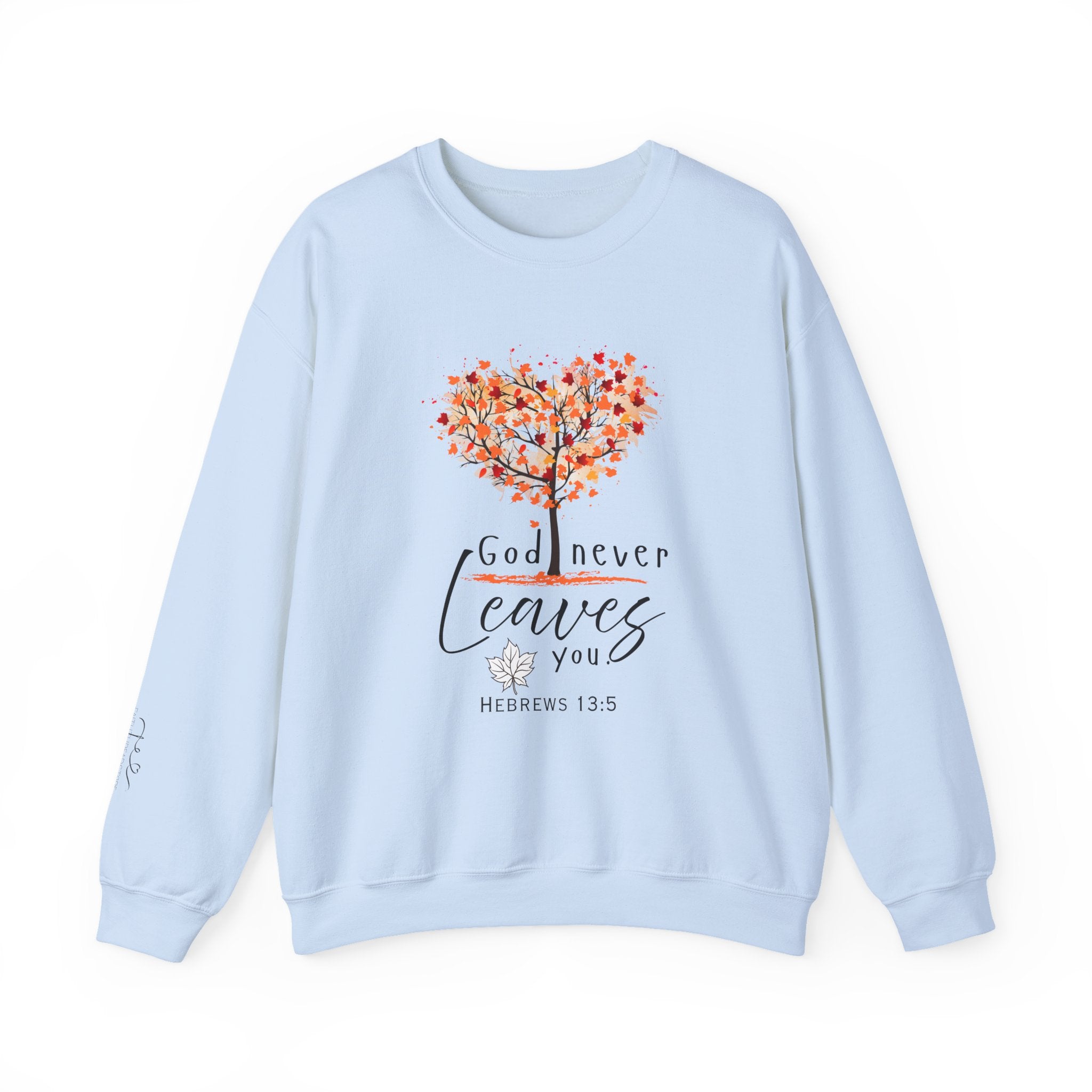 God never leaves women's faith crewneck sweatshirt