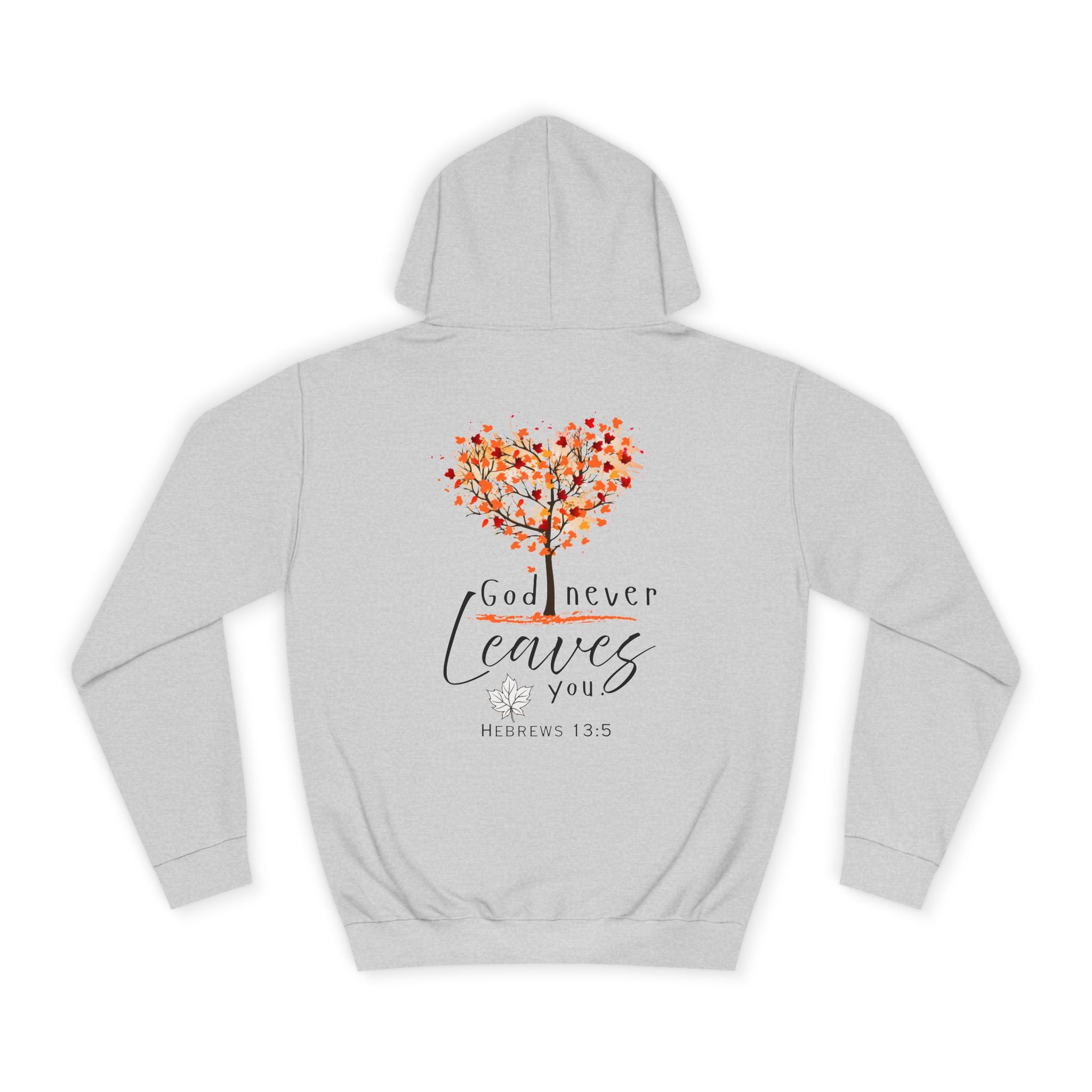 God never leaves you women's faith hoodie
